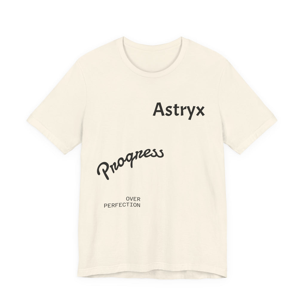 Progress Over Perfection Tee — Astryx Minimalist Motivational Shirt