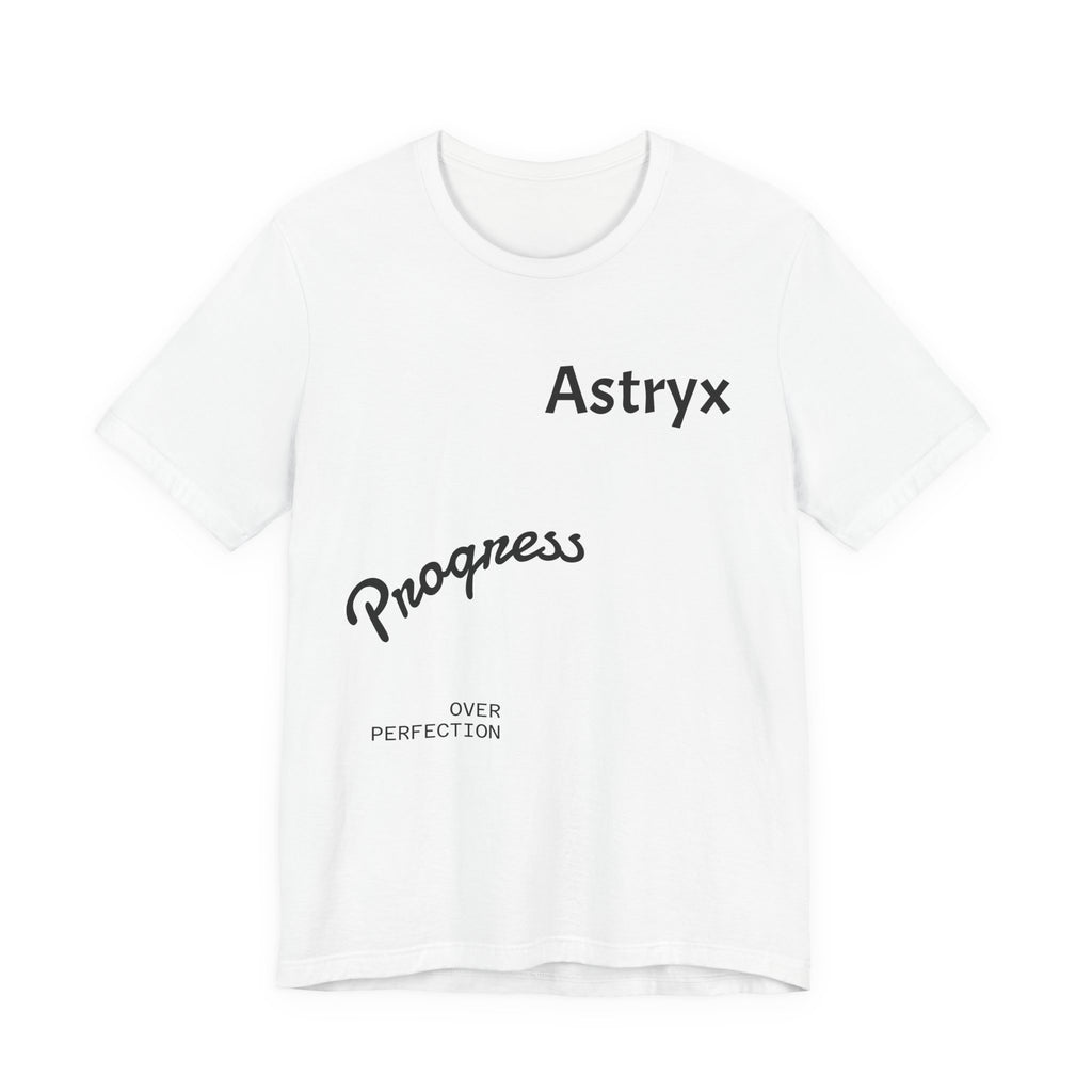 Progress Over Perfection Tee — Astryx Minimalist Motivational Shirt