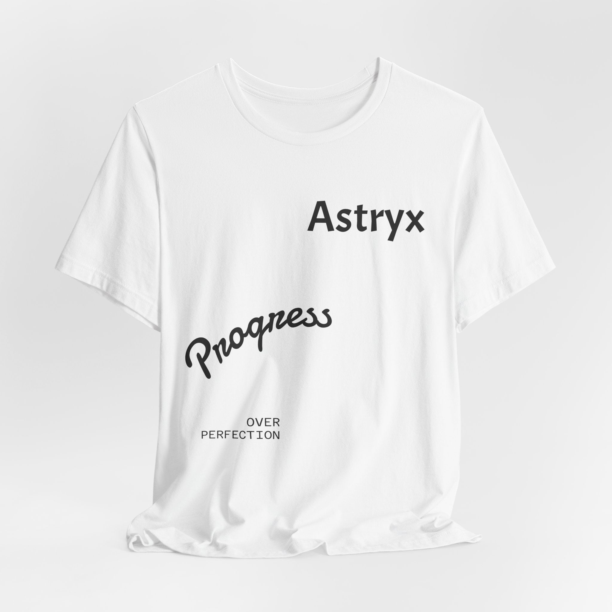 Progress Over Perfection Tee — Astryx Minimalist Motivational Shirt