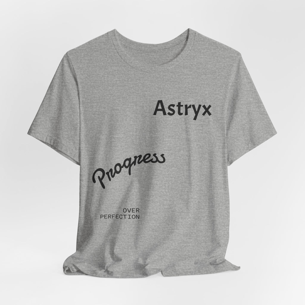 Progress Over Perfection Tee — Astryx Minimalist Motivational Shirt